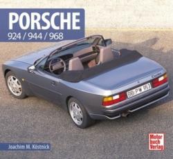 Porsche 924/944/968 - Joachim M. Köstnick (ISBN: 9783613041271)