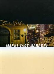 Menni vagy maradni (2006)