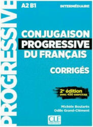 Conjugaison progressive du français, Niveau intermédiaire - 2ème édition, Corrigés - Michele Boularès, Odile Grand-Clement (ISBN: 9783125299979)