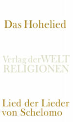 Das Hohelied - Stefan Schreiner, Stefan Schreiner (ISBN: 9783458241478)