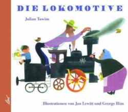 Die Lokomotive - Julian Tuwim, Jan Lewitt, George Him, James Krüss (ISBN: 9783896035257)