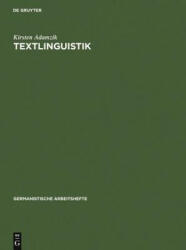 Textlinguistik - Kirsten Adamzik (2004)