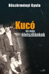 Kucó és más életszilánkok (2019)