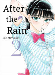 After the Rain 2 - Jun Mayuzuki (ISBN: 9781947194366)