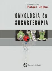 Onkológia és sugárterápia (ISBN: 9789633314401)