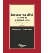 Executarea silita in Codul de procedura civila. Editia a 2-a - Madalina Dinu, Roxana Stanciu (ISBN: 9786062712792)