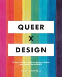 Queer X Design - Andy Campbell (ISBN: 9780762467853)