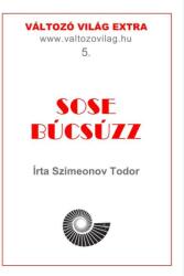Sose búcsúzz (2019)