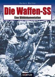Die Waffen-SS - Herbert Walther, Hasso von Manteuffel, Heinz Höhne (2006)