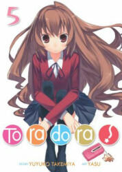Toradora! (Light Novel) Vol. 5 - Yuyuko Takemiya, Yasu (ISBN: 9781642750577)