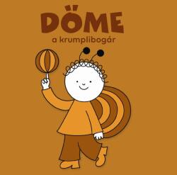 Döme, a krumplibogár (ISBN: 9786155883392)
