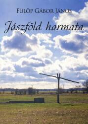 Jászföld harmata (ISBN: 9786155833137)