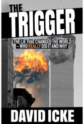 The Trigger - David Icke (ISBN: 9781916025806)