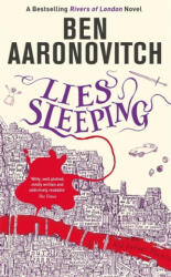 Lies Sleeping - Ben Aaronovitch (ISBN: 9781473207837)