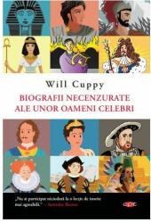Biografii necenzurate ale unor oameni celebri, Will Cuppy (ISBN: 9786063335204)