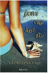 Don`t cry, just fly (ISBN: 9786068862644)