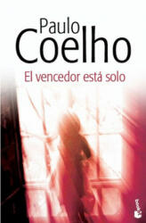El vencedor está solo - Paulo Coelho (ISBN: 9788408130437)