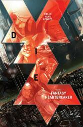 Die Volume 1: Fantasy Heartbreaker - Kieron Gillen (ISBN: 9781534312708)