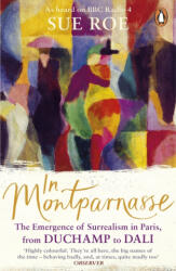 In Montparnasse - Sue Roe (ISBN: 9780241976609)