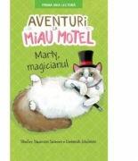Aventuri la Miau Motel - Marty, magicianul (ISBN: 9786063335853)