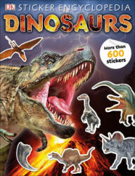Sticker Encyclopedia Dinosaurs - Includes more than 600 Stickers (2019)