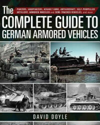 Complete Guide to German Armored Vehicles - Doyle David (ISBN: 9781510716575)
