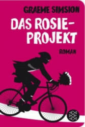 Das Rosie-Projekt - Graeme Simsion, Annette Hahn (ISBN: 9783596520831)