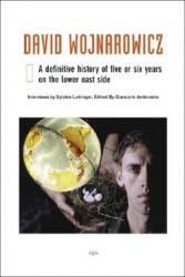 David Wojnarowicz - Carlo Mccormick, Sylvere Lotringer, Giancarlo Ambrosino (ISBN: 9781584350354)