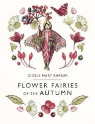 Flower Fairies of the Autumn - Cicely Mary Barker (ISBN: 9780241335451)