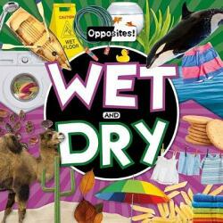 Wet and Dry (ISBN: 9781786374219)