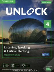 Unlock Level 4 Listening, Speaking & Critical Thinking Student’s Book, Mobil App and Online Workbook w/ Downloadable Audio and Video - Second Edition (ISBN: 9781108672726)