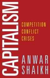 Capitalism: Competition Conflict Crises (ISBN: 9780190938260)
