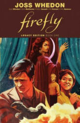 Firefly: Legacy Edition Book One - Joss Whedon (ISBN: 9781684153206)