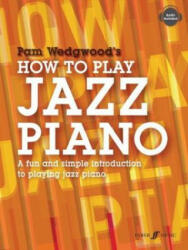 How to Play Jazz Piano: A Fun and Simple Introduction to Playing Jazz Piano (ISBN: 9780571539499)