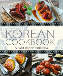 Korean Cookbook - Chung Jae Lee (ISBN: 9781760790639)