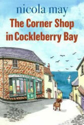 Corner Shop in Cockleberry Bay - Nicola May (ISBN: 9780956832351)
