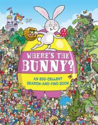 Where's the Bunny? - Chuck Whelon (ISBN: 9781780555997)