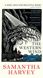 Western Wind - Samantha Harvey (ISBN: 9781784708030)