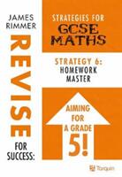 Homework Masters - Strategies for GCSE Mathematics (ISBN: 9781911093855)