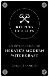 Keeping Her Keys - Cyndi Brannen (ISBN: 9781789040753)