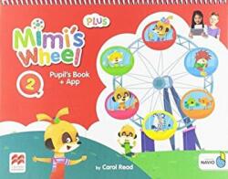 Mimi's Wheel Level 2 Pupil's Book Plus with Navio App - C READ (ISBN: 9781380027016)