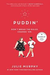 Puddin' - Julie Murphy (ISBN: 9780062418395)