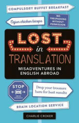 Lost in Translation: Misadventures in English Abroad (ISBN: 9781789290738)