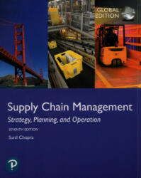 Supply Chain Management: Strategy, Planning, and Operation, Global Edition - Sunil Chopra (ISBN: 9781292257891)