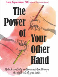 Power of Your Other Hand - Lucia Capacchione (ISBN: 9781573247474)