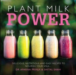 Plant Milk Power (ISBN: 9781910863411)