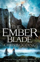Ember Blade - Chris Wooding (ISBN: 9781473214866)