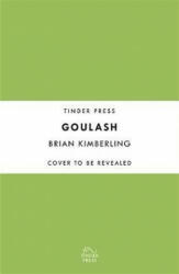 Goulash - Brian Kimberling (ISBN: 9780755396252)