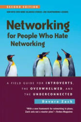 Networking for People Who Hate Networking, Second Edition - Devora Zack (ISBN: 9781523098538)