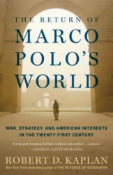 Return of Marco Polo's World - Robert D. Kaplan (ISBN: 9780812986617)